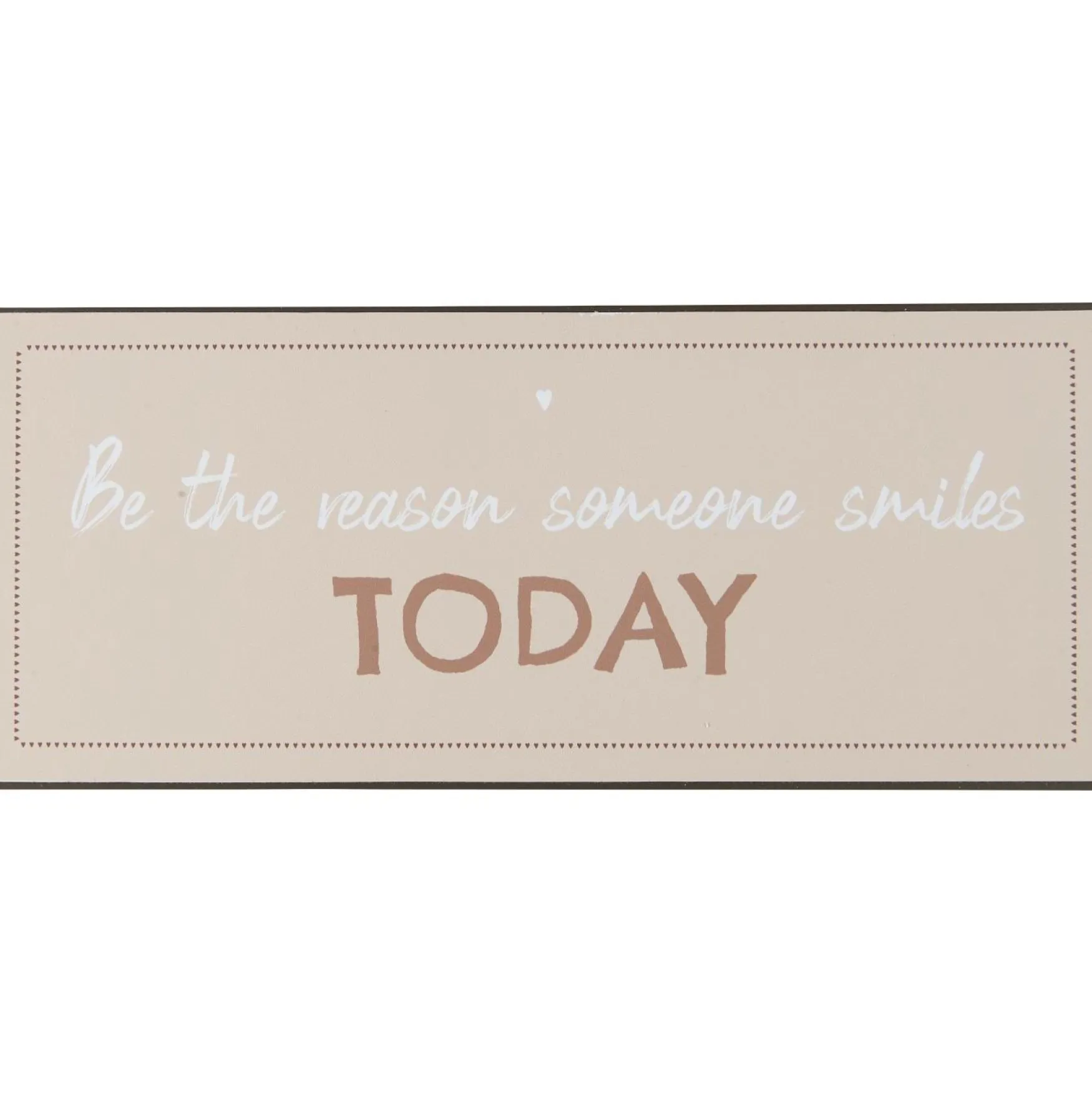 Outlet Ib Laursen Metallikyltti, be the reason someone smiles today