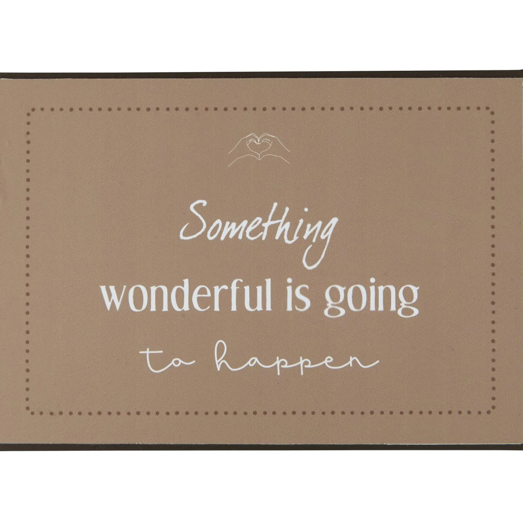Online Ib Laursen Metallikyltti, something wonderful is going to happen